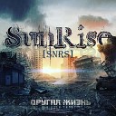 SunRise SNRS - Я не один