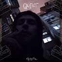 QUIET - Две минуты хуеты