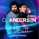 Bahh Tee Turken - Утону в твоих глазах DJ Andersen Radio…