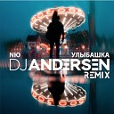 NЮ - Улыбашка DJ Andersen Radio Remix
