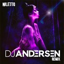 NILETTO - Летуаль (DJ Andersen Radio Mix)