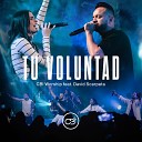 CBI worship feat David Scarpeta Valentina… - Tu Voluntad En Vivo