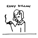 Eddy Dillon - Give It to Me Slowly You Know I Love It So