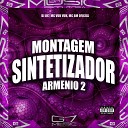 DJ JH7 MC VUK VUK MC BM OFICIAL - Montagem Sintetizador Armenio 2