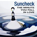 Suncheck - Whenever You Need Me