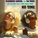Flamingo Cartel DJ Taro feat C RY Kasia Tontor Natalia Hoffmann… - No Time