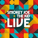 Smokey Joe The Kid feat Yoshi Di Original - All Systems Go Remix Live