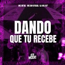 MC MTHS DJ WG 017 feat MC BM OFICIAL - Dando Que Tu Recebe