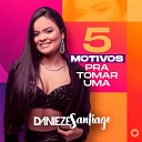 Danieze Santiago - Um Dia