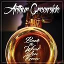 Arthur Greenside - I Can t Say No