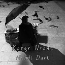 Mehdi Dark - Katar Nsaaz