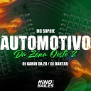 DJ Dantas Mc Sophie DJ Gabih da ZO - Automotivo da Zona Oeste 2