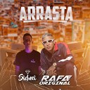 DJ Sidnei MC Rafa Original - Arrasta