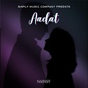 Nainsy - Aadat slowed and reverb