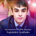 Tojiddini Saifidin - Modaram Harfe Bezan