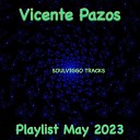Vicente Pazos - My Sadness Original Mix