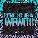 DJ VM feat MC ZUDO BOLAD O - Ritmo Infinito do Bega