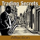 Trading Secrets - Just Too Many People