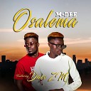 M Dee Charianna feat Daev Zambia - Osalema feat Daev Zambia