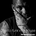 Jerem Maniaco - Ghetto Funk in a House