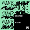 Eddie Martinez - Deep Desire Extended Mix