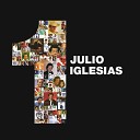 Julio Iglesias - Amor Amor Amor Album Version