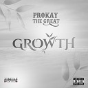 ProKay The Great feat Kdoe - Before