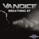 Vandice - Breathing Clinkmachine Remix