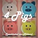 4 Pigs - Rip
