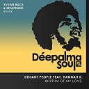 Distant People feat Hannah K - Rhythm of My Love Yvvan Back Zetaphunk Extended…