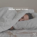 Sleeping Music - From Dusk Till Dawn Pt 21