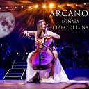 Arcano - Sonata Claro de Luna