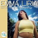 Emma Liria feat Ingeborg Fachmann - Back to the Beginning Waiting for Something to…