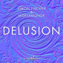 Simon Fischer Moelamonde - Delusion