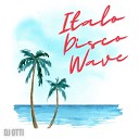 DJ Otti - Italo Disco Wave Radio Edit