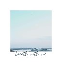 23NIGHT - Breath with me