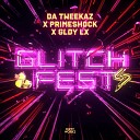 Da Tweekaz Primeshock GLDY LX - Glitchfest Extended Mix