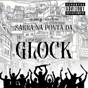 MC John JB feat DJ Negritto - Sarra na Ponta da Glock