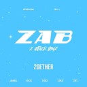 Z Attack Boyz - 2Gether