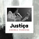 Andrea Perrone - Justi a