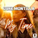 Coke Montilla - My Time Radio Edit
