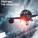 Port360 - The Passenger Extended Mix