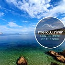 Mellow River - Grace of Infinity