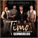Timo feat Cobario - Schwerelos Klassikversion