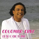 Colombo Cruz - Meu Pai