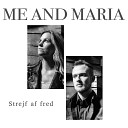 ME AND MARIA - Med tusind stjerner 2019 Remastered