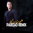 Alireza Roozegar - Parizad Remix