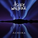 Ashley Wallbridge - Aurora Extended Mix