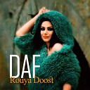 Rouya Doost - Daf