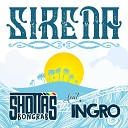 Shottas Bongrab feat Ingro - Sirena
